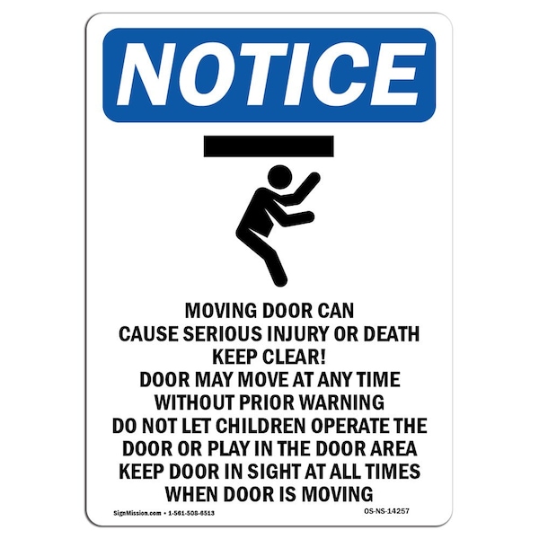 Signmission OSHA Notice, 5" Height, Moving Door Can Cause Sign With Symbol, 5" X 3.5", Portrait OS-NS-D-35-V-14257 - main
